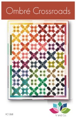Ombre Crossroads quilt Pattern by V and Co.